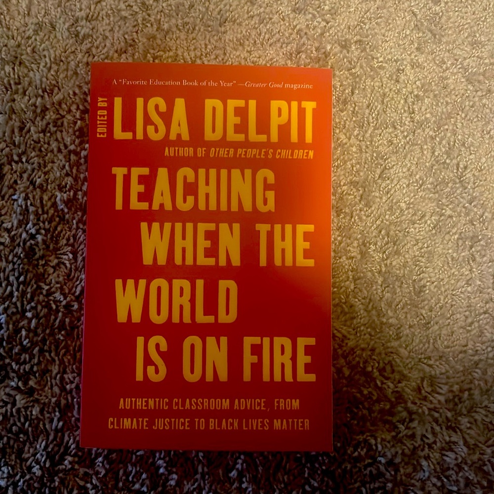 Teaching When The World Is On Fire